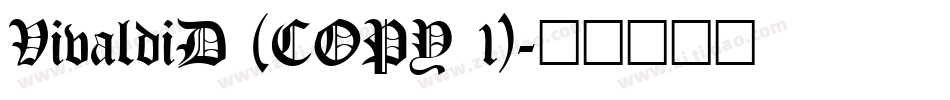 VivaldiD (COPY 1)字体转换
